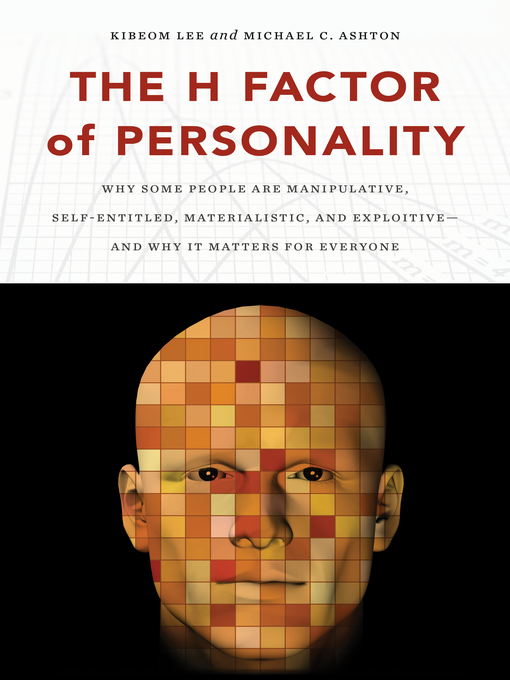 Title details for The H Factor of Personality by Kibeom Lee - Available